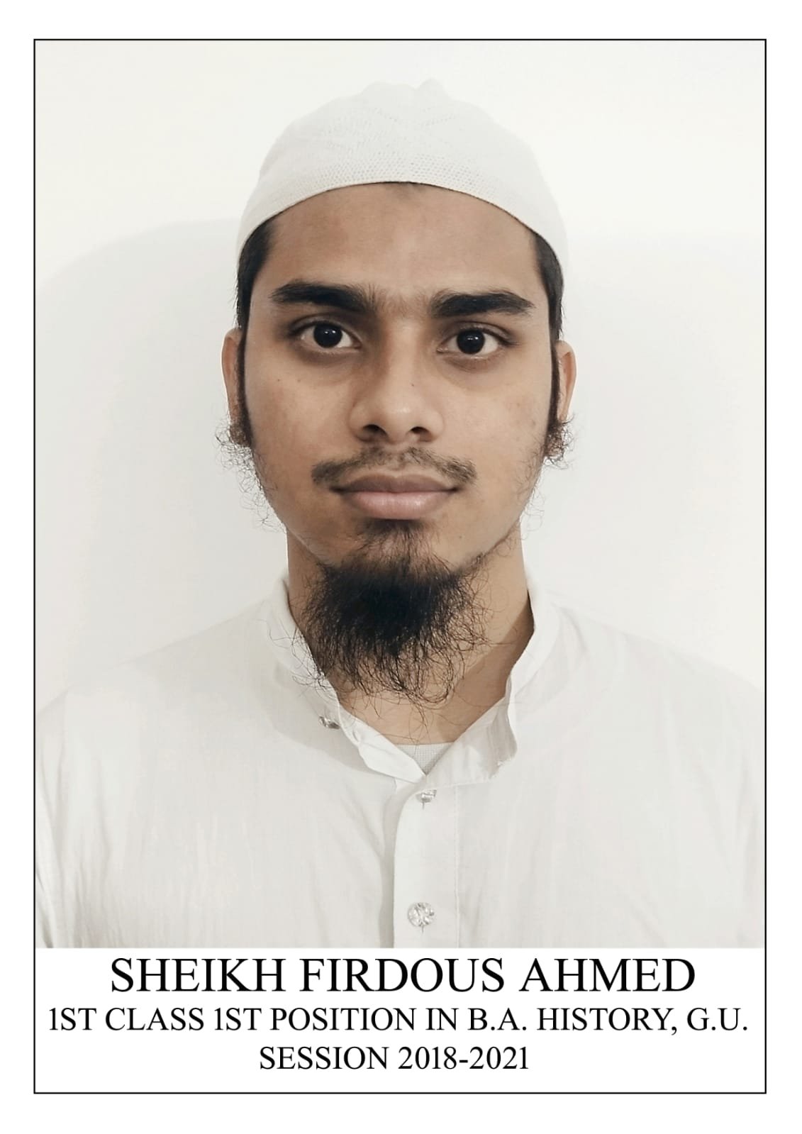 Sheikh Firdous Ahmed (B.A. 1st class 1st position in History, Session: 2018-21)